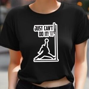Just can’t do it graphic adult tee shirt